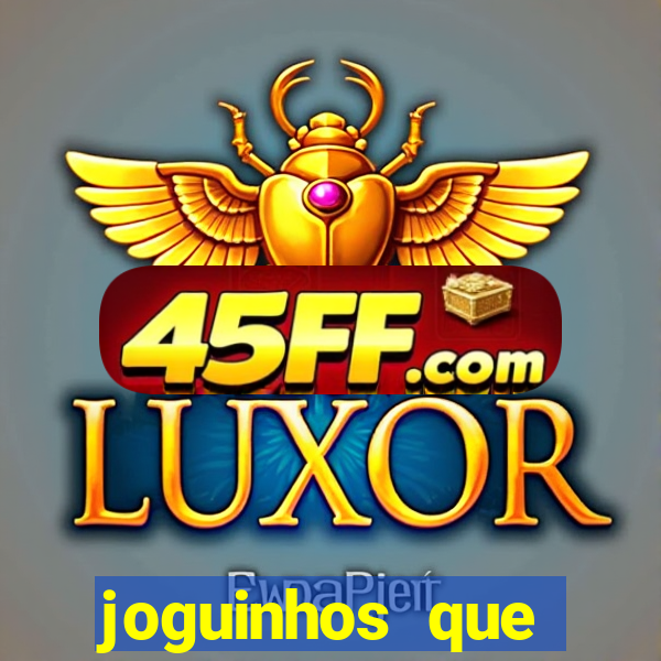 joguinhos que realmente pagam